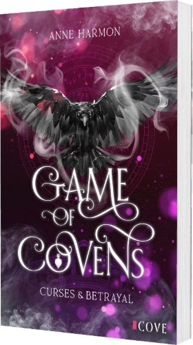 Buchcover und Innenansicht für das Buch: Curses & Betrayal (Game of Covens 1)