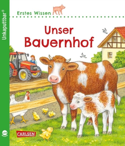 Buchcover und Innenansicht für das Buch: Unkaputtbar: Erstes Wissen: Unser Bauernhof