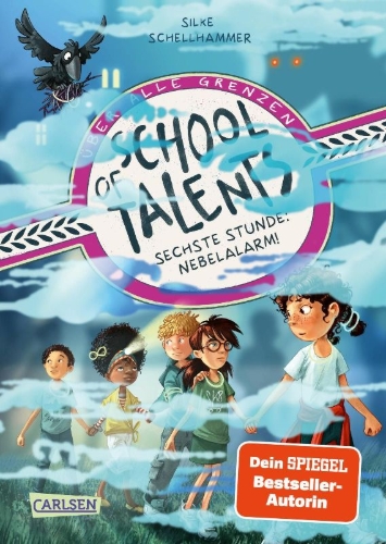 Buchcover und Innenansicht für das Buch: School of Talents 6: Sechste Stunde: Nebelalarm!