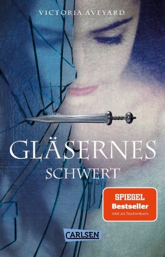 Buchcover und Innenansicht für das Buch: Gläsernes Schwert (Die Farben des Blutes 2)