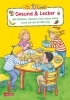 Buchcover und Innenansicht für das Buch: Conni Gelbe Reihe (Beschäftigungsbuch): Gesund & lecker