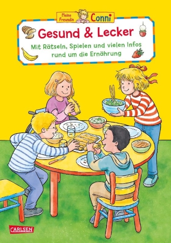 Buchcover und Innenansicht für das Buch: Conni Gelbe Reihe (Beschäftigungsbuch): Gesund & lecker