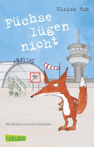 Buchcover und Innenansicht für das Buch: Füchse lügen nicht