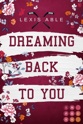 Buchcover und Innenansicht für das Buch: Dreaming Back to You ('Back to You'-Reihe 3)