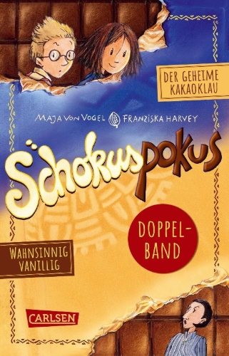 Buchcover und Innenansicht für das Buch: Schokuspokus: Doppelband. Enthält die Bände: Der geheime Kakaoklau (Band 1), Wahnsinnig vanillig (Band 2)
