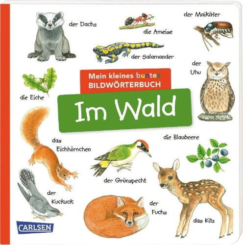 Buchcover und Innenansicht für das Buch: Mein kleines buntes Bildwörterbuch: Im Wald