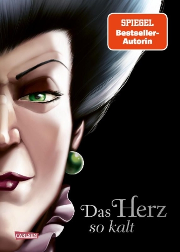Buchcover und Innenansicht für das Buch: Disney Villains 8: Das Herz so kalt (Cinderella) 