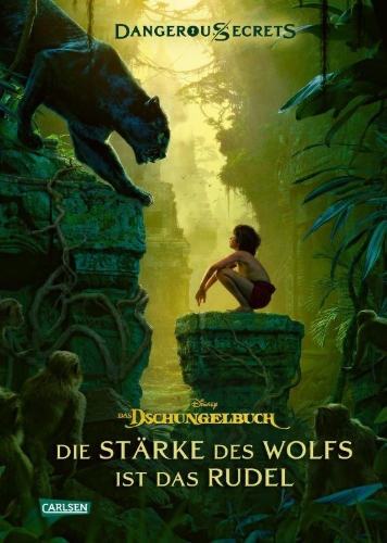Buchcover und Innenansicht für das Buch: Disney - Dangerous Secrets 6: Das Dschungelbuch: Die Stärke des Wolfs ist das Rudel