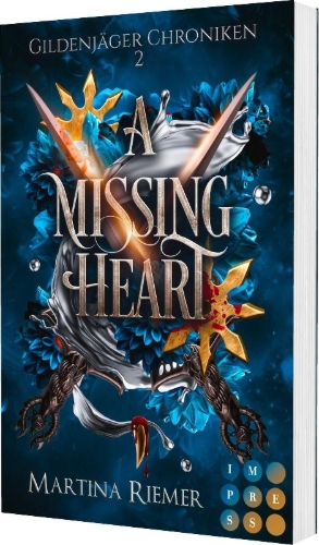Buchcover und Innenansicht für das Buch: A Missing Heart (Gildenjäger Chroniken 2)