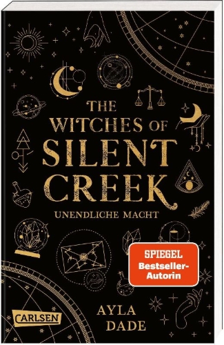 Buchcover und Innenansicht für das Buch: The Witches of Silent Creek 1: Unendliche Macht