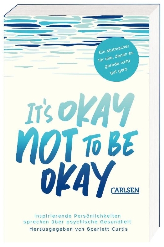 Buchcover und Innenansicht für das Buch: It's not okay to feel blue (and other lies)