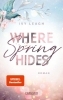 Buchcover und Innenansicht für das Buch: Where Spring Hides (Festival-Serie 3)