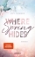Buchcover und Innenansicht für das Buch: Where Spring Hides (Festival-Serie 3)
