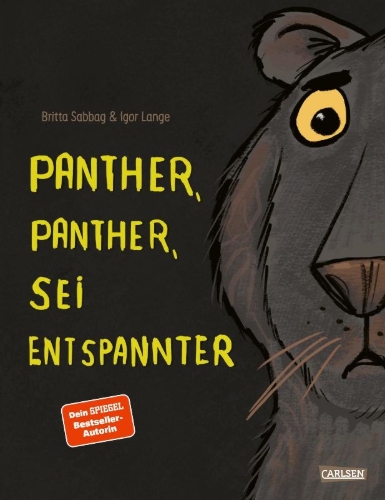 Buchcover und Innenansicht für das Buch: Panther, Panther, sei entspannter