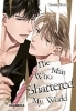 Buchcover und Innenansicht für das Buch: The Man Who Shattered My World