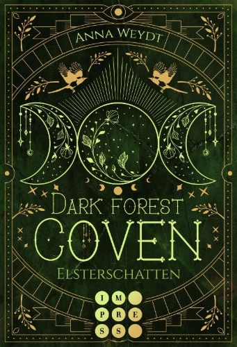 Buchcover und Innenansicht für das Buch: Dark Forest Coven. Elsterschatten