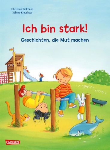 Buchcover und Innenansicht für das Buch: Max-Bilderbücher: Ich bin stark! Geschichten, die Mut machen