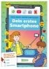 Buchcover und Innenansicht für das Buch: Mach deinen Medienführerschein: Dein erstes Smartphone