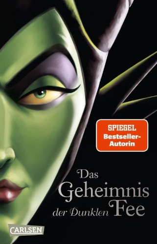Buchcover und Innenansicht für das Buch: Disney Villains 4: Das Geheimnis der Dunklen Fee