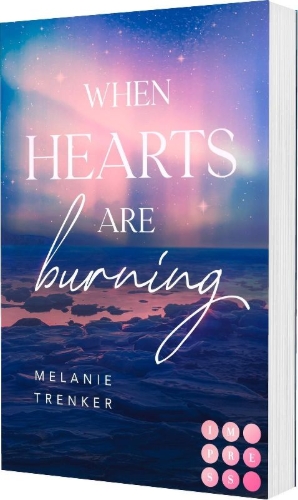 Buchcover und Innenansicht für das Buch: When Hearts Are Burning (Iceland Love 1)