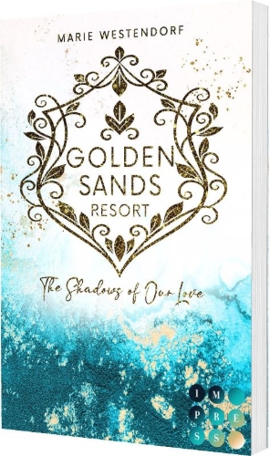 Buchcover und Innenansicht für das Buch: Golden Sands Resort 3: The Shadows of Our Love