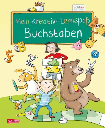 Buchcover und Innenansicht für das Buch: Schlau für die Schule: Mein Kreativ-Lernspaß: Buchstaben