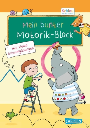 Buchcover und Innenansicht für das Buch: Schlau für die Schule: Mein bunter Motorik-Block