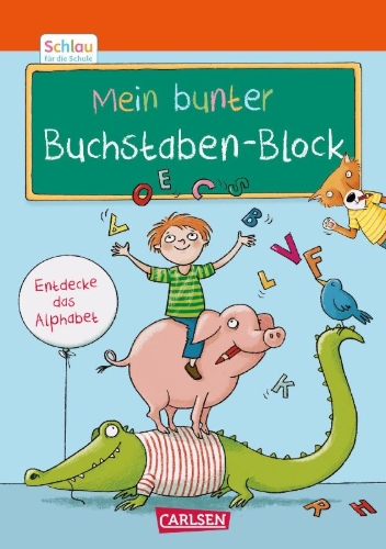 Buchcover und Innenansicht für das Buch: Schlau für die Schule: Mein bunter Buchstaben-Block