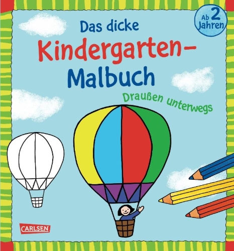 Buchcover und Innenansicht für das Buch: Das dicke Kindergarten-Malbuch: Draußen unterwegs