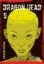 Buchcover und Innenansicht für das Buch: Dragon Head
