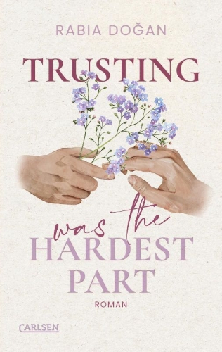 Buchcover und Innenansicht für das Buch: Trusting Was The Hardest Part (Hardest Part 2)