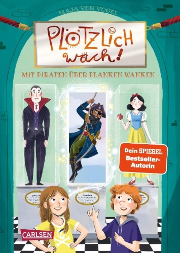 Buchcover und Innenansicht für das Buch: Plötzlich wach! 3: Mit Piraten über Planken wanken