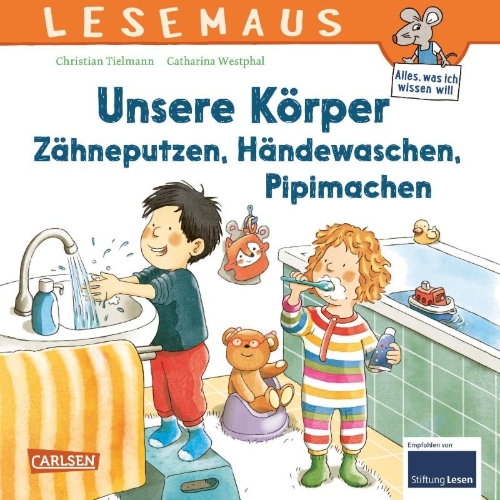 Buchcover und Innenansicht für das Buch: LESEMAUS 169: Unsere Körper - Zähneputzen, Händewaschen, Pipimachen