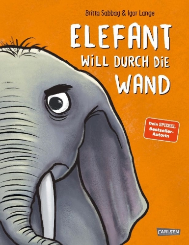 Buchcover und Innenansicht für das Buch: Elefant will durch die Wand