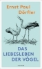 Buchcover und Innenansicht für das Buch: Das Liebesleben der Vögel