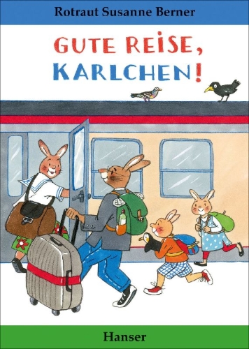Buchcover und Innenansicht für das Buch: Gute Reise, Karlchen!
