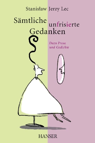 Buchcover und Innenansicht für das Buch: Sämtliche unfrisierte Gedanken