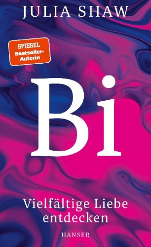 Buchcover und Innenansicht für das Buch: Bi: The Hidden Culture, History and Science of Bisexuality