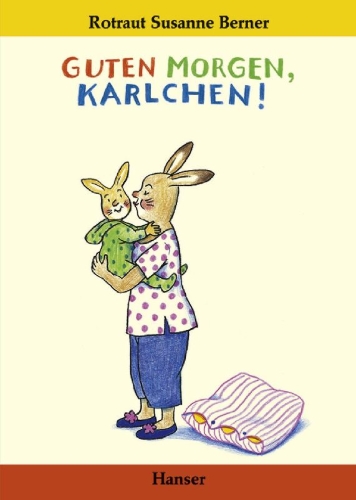 Buchcover und Innenansicht für das Buch: Guten Morgen, Karlchen!