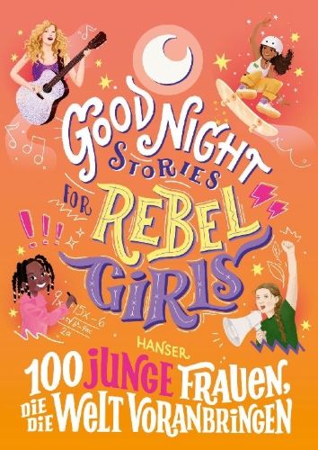 Buchcover und Innenansicht für das Buch: GOOD NIGHT STORIES FOR REBEL GIRLS: 100 INSPIRING YOUNG CHANGEMAKERS