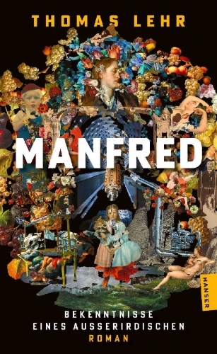Buchcover und Innenansicht für das Buch: Manfred - Bekenntnisse eines Außerirdischen