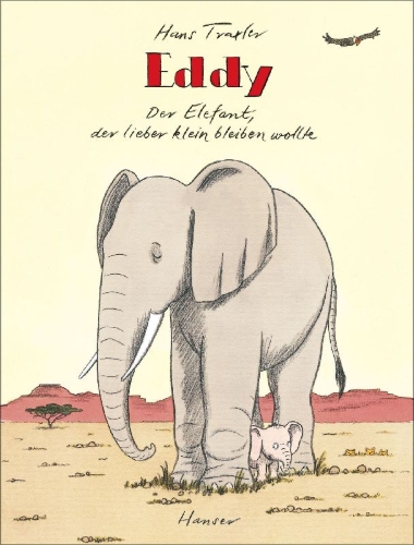 Buchcover und Innenansicht für das Buch: Eddy, der Elefant, der lieber klein bleiben wollte