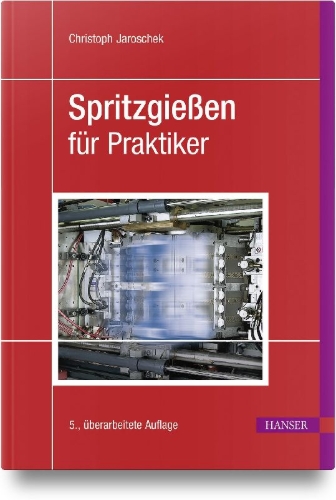 Buchcover und Innenansicht für das Buch: Spritzgießen für Praktiker