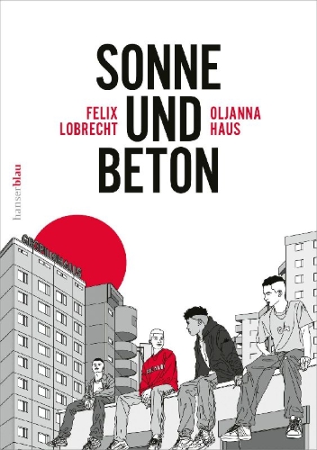 Buchcover und Innenansicht für das Buch: Sonne und Beton - Die Graphic Novel
