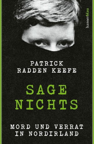 Buchcover und Innenansicht für das Buch: Say Nothing: A True Story Of Murder and Memory In Northern Ireland