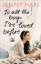 Buchcover und Innenansicht für das Buch: To All The Boys I've Loved Before