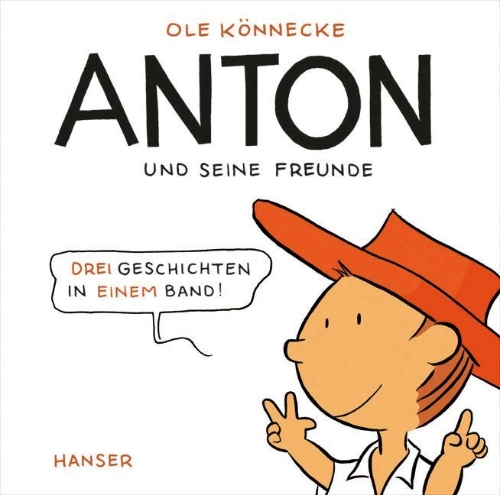 Buchcover und Innenansicht für das Buch: Anton und seine Freunde