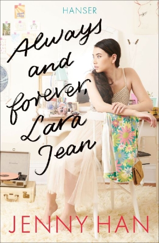 Buchcover und Innenansicht für das Buch: Always And Forever, Lara Jean