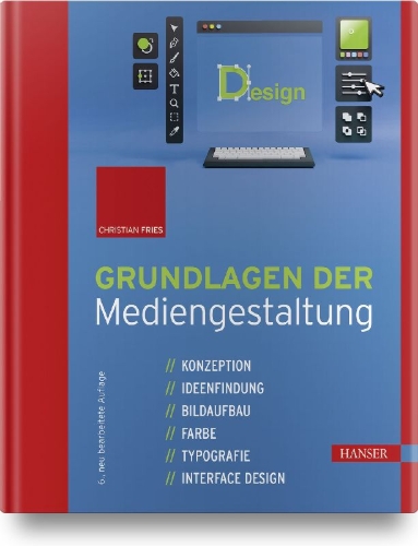 Buchcover und Innenansicht für das Buch: Grundlagen der Mediengestaltung