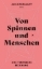 Buchcover und Innenansicht für das Buch: Von Spinnen und Menschen